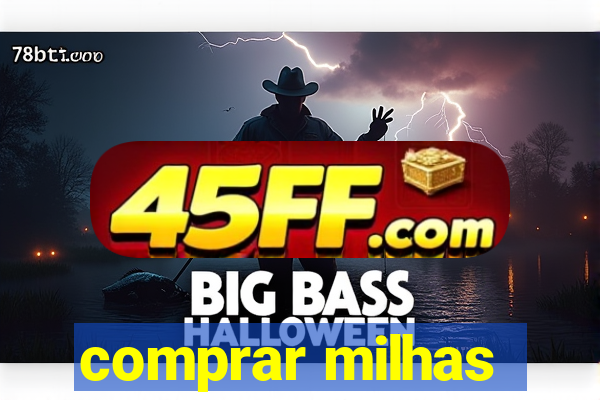 comprar milhas